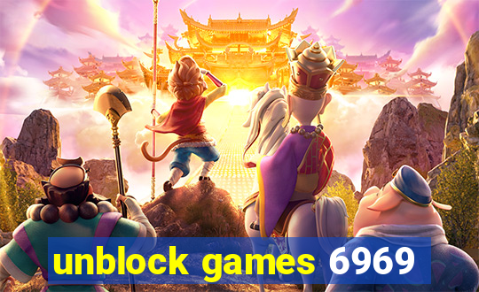 unblock games 6969